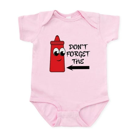 

CafePress - Don t Forget The Ketchup Infant Bodysuit - Baby Light Bodysuit Size Newborn - 24 Months