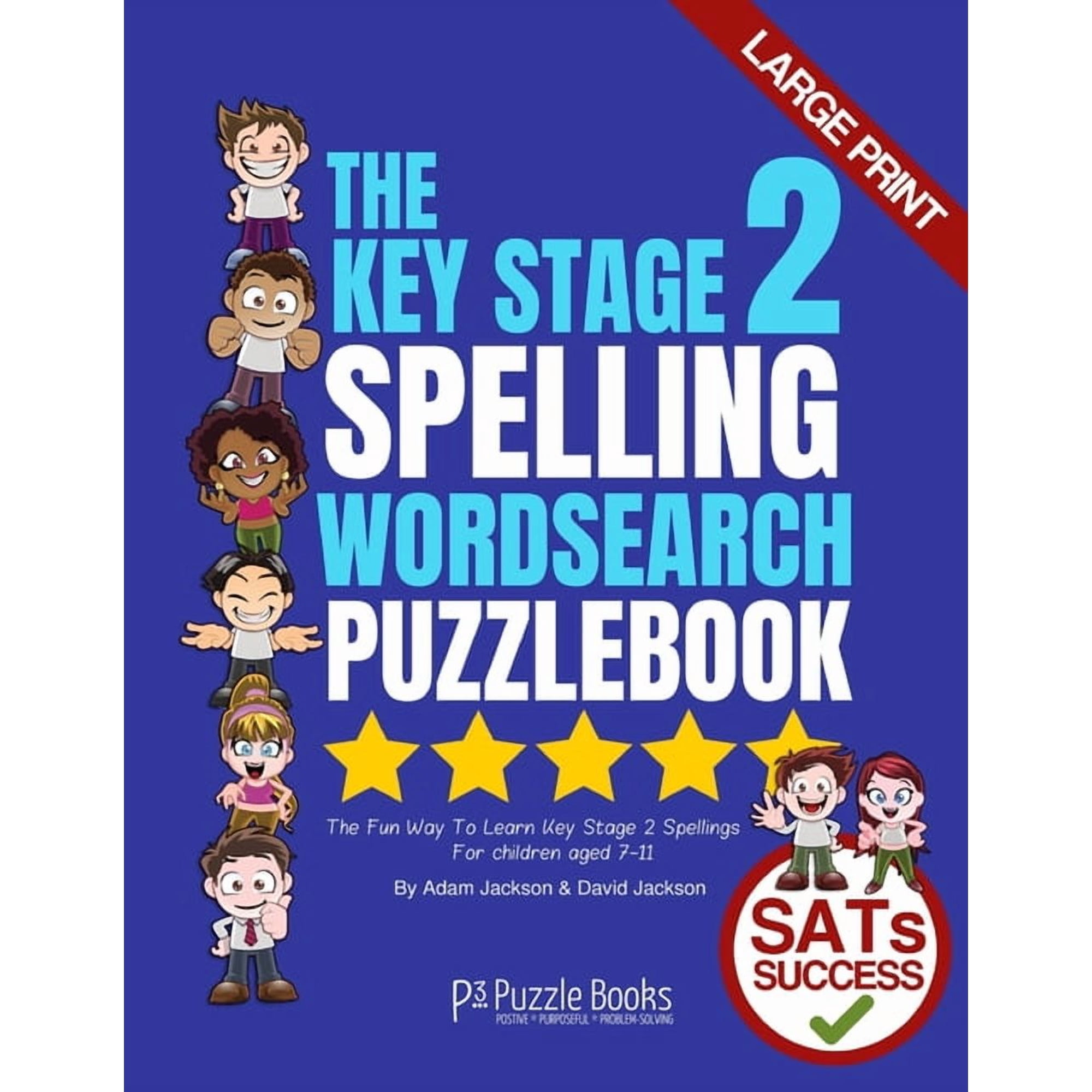 Key Stage Puzzle Books The Key Stage 2 Spelling Wordsearch Puzzle Book: The Fun Way To Learn Key Stage 2 Spellings, Book 2, (Paperback)