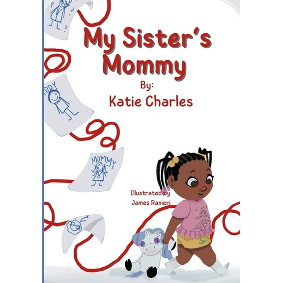 My Sister's Mommy, (Paperback)