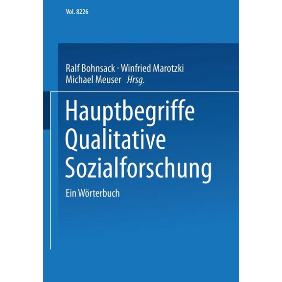 Hauptbegriffe Qualitative Sozialforschung: Ein WÃ¶rterbuch, (Paperback)