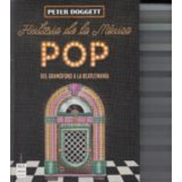 Libro Historia De La Musica Pop Tapa Blanda, Autor Peter Doggett, Editorial Redbook Redbook 9788494696183