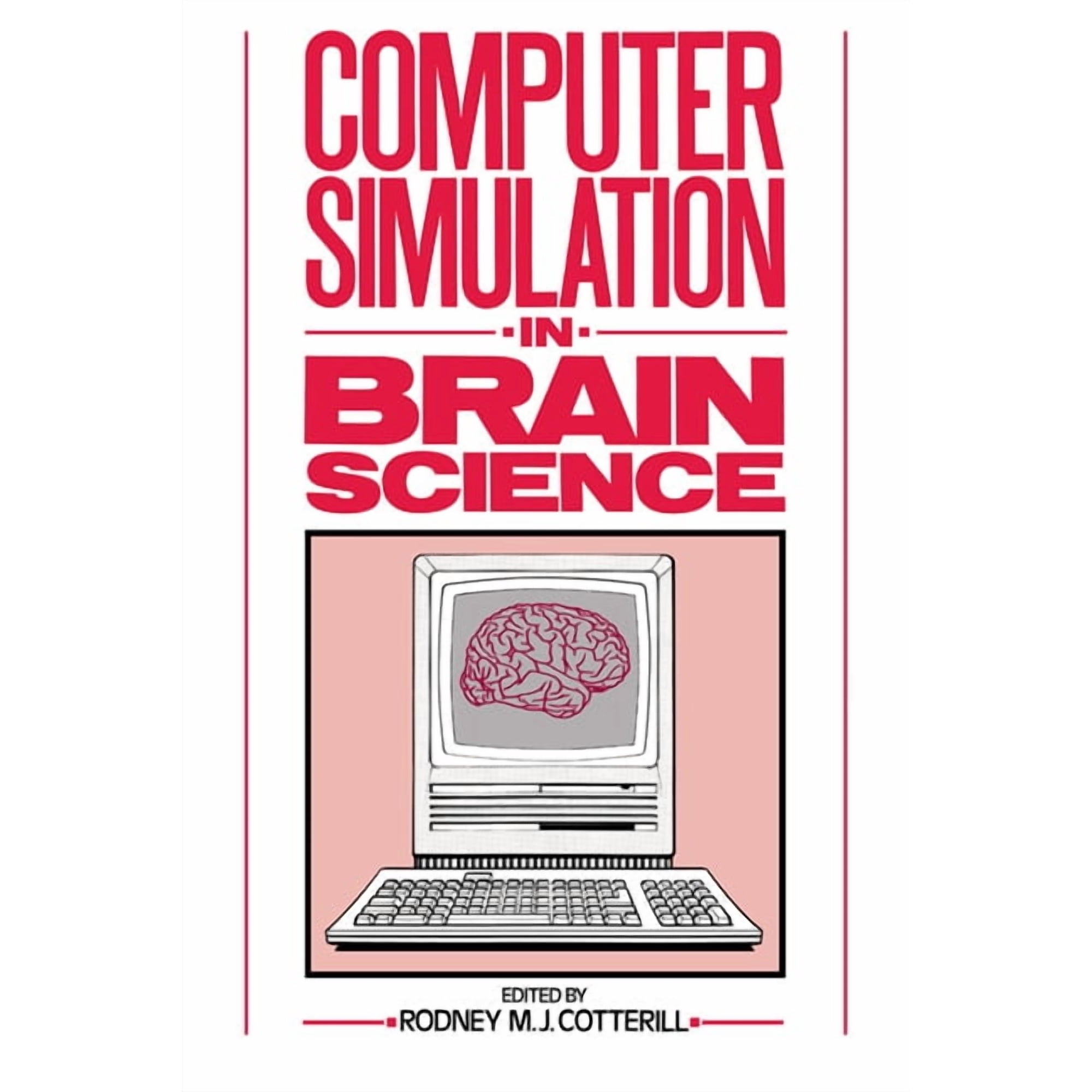 Computer Simulation in Brain Science, (Hardcover)