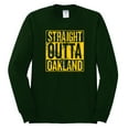 thumbnail image 2 of Straight Outta Oakland Oak Fan | Fantasy Baseball Fans | Mens Sports Long Sleeve T-Shirt, Forest Green, 3XL, 2 of 4