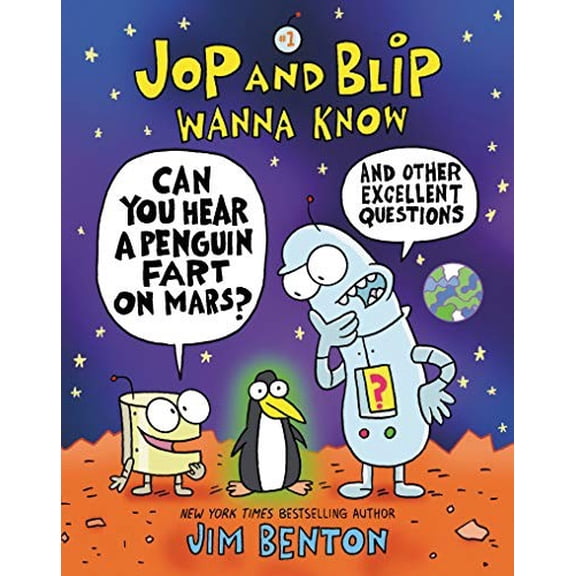 Pre-Owned Jop and Blip Wanna Know Jop and Blip Wanna Know #1: Can You Hear a Penguin Fart on Mars?: And Other Excellent Questions, Book 1, (Paperback)
