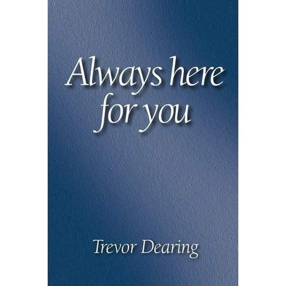 Always Here for You 2nd Edition (Paperback)