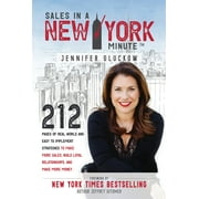 Sales in a New York Minute : 212 Pages of Real World and Easy to Implement Strategies to Make More Sales, Build Loyal Relationships, and Make More Money (Hardcover)