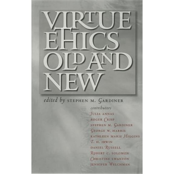 Virtue Ethics, Old and New, (Hardcover)