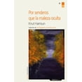 thumbnail image 1 of Por senderos que la maleza oculta Nórdica 9788492683888, 1 of 2
