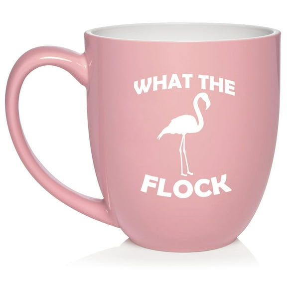What The Flock Funny Flamingo Ceramic Coffee Mug Tea Cup Gift (16oz Light Pink)