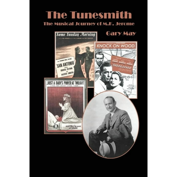 The Tunesmith: The Musical Journey of M.K. Jerome, (Paperback)