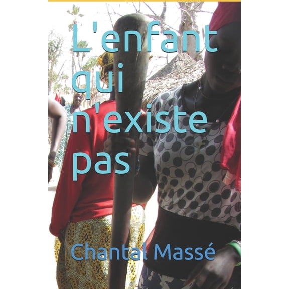 L'enfant qui n'existe pas (Paperback)