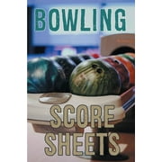 BEST GAME SCORE BOOK PUBLISHERS Bowling Score Sheets : A 6" x 9" Score Book With 97 Sheets of Game Record Keeping Strikes, Spares and Frames for Coaches, Bowling Leagues or Professional Bowlers (Paperback)