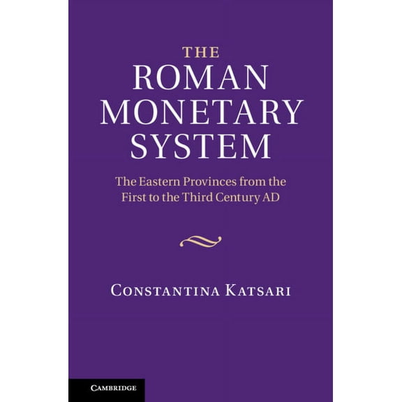 The Roman Monetary System, (Hardcover)