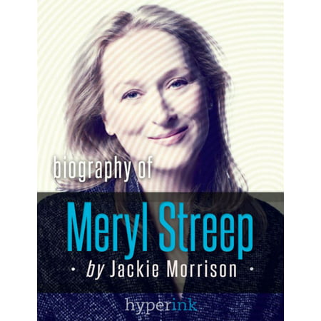 Meryl Streep, Hollywood's Favorite Actress -