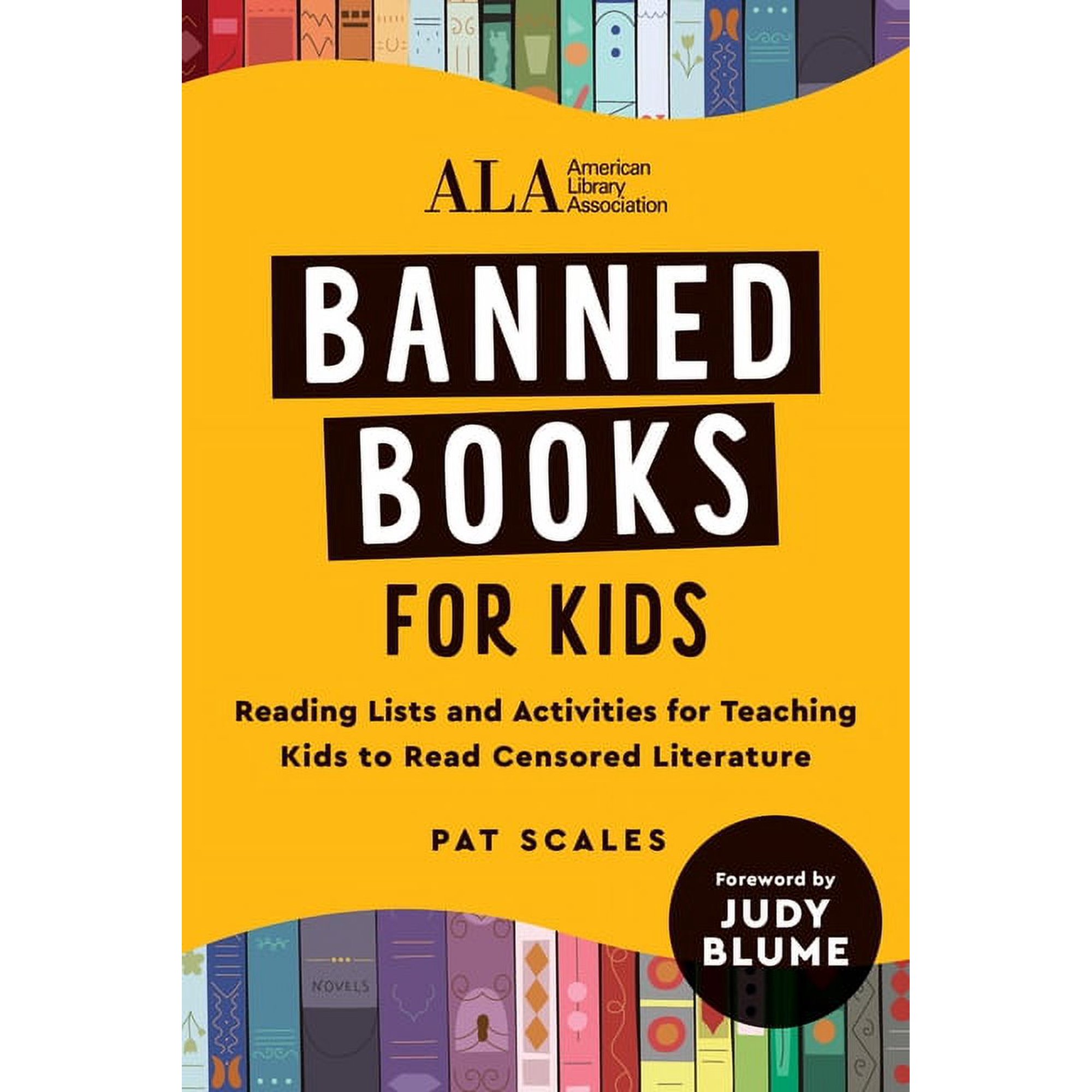 Banned Books for Kids: Reading Lists and Activities for Teaching Kids to Read Censored Literature, (Paperback)