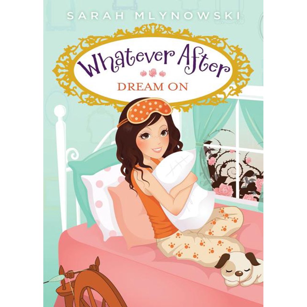 Whatever After (Hardcover) Dream on (Whatever After 4) (Series 04