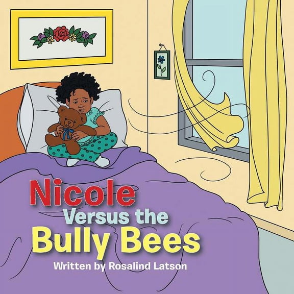 Nicole Versus the Bully Bees, (Paperback)