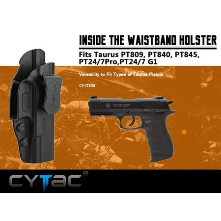 CYTAC Inside the Waistband Holster | Gun Concealed Carry IWB Holster | Fits TAURUS PT809 / PT840 / PT845 / PT24-7 Pro / PT24-7