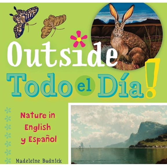 Outside Todo El Día: Nature in English Y Español, (Board Book)