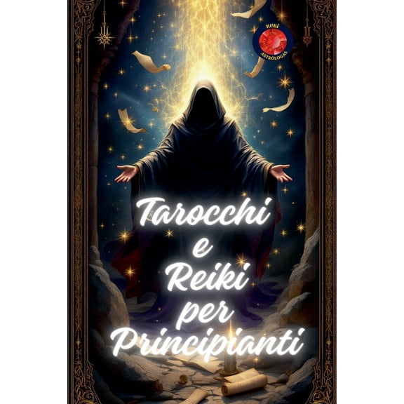 Tarocchi e Reiki per Principianti, (Paperback)