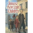 thumbnail image 1 of Pre-Owned Janusz Korczak's Children (Hardcover) 1580132553 9781580132558, 1 of 1