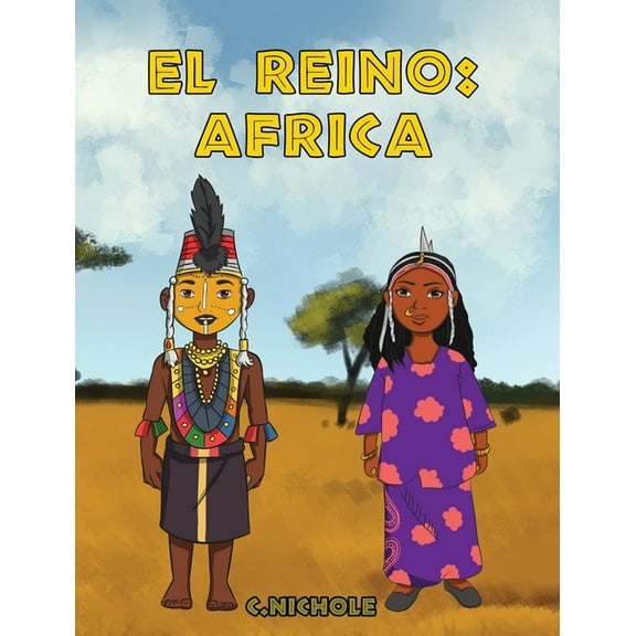 El Reino El Reino: África, Book 1, (Hardcover)