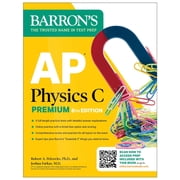 Barron's AP Prep AP Physics C Premium, Eighth Edition: 4 Practice Tests + Comprehensive Review + Online Practice (2026), (Paperback)