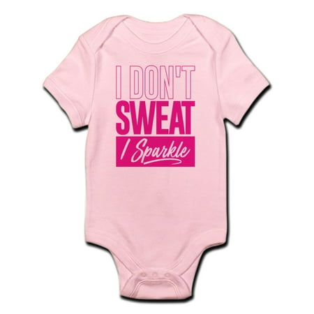 

CafePress - I Don t Sweat Pink Infant Bodysuit - Baby Light Bodysuit
