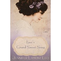 Windy City Hearts Love's Grand Sweet Song, Book 3, (Paperback)