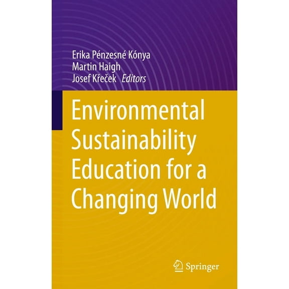 Environmental Sustainability Education for a Changing World, (Hardcover)