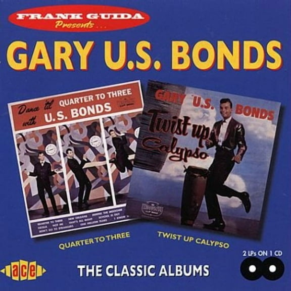 Gary "U.S." Bonds - Quarter to Three / Twist Up Calypso - Music & Performance - CD