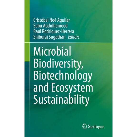 Microbial Biodiversity, Biotechnology and Ecosystem Sustainability, (Hardcover)