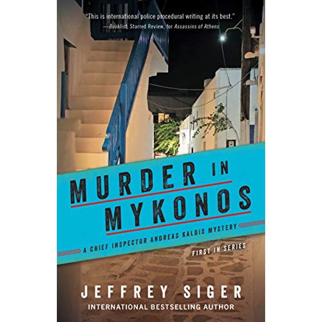Murder in Mykonos (Inspector en Chef Andreas Kaldis Mystères)