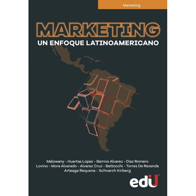 Libro Marketing Un Enfoque Latinoamericano Tapa Blanda, Autor Alejandro Schnarch Kirberg, Editorial Ediciones De La U