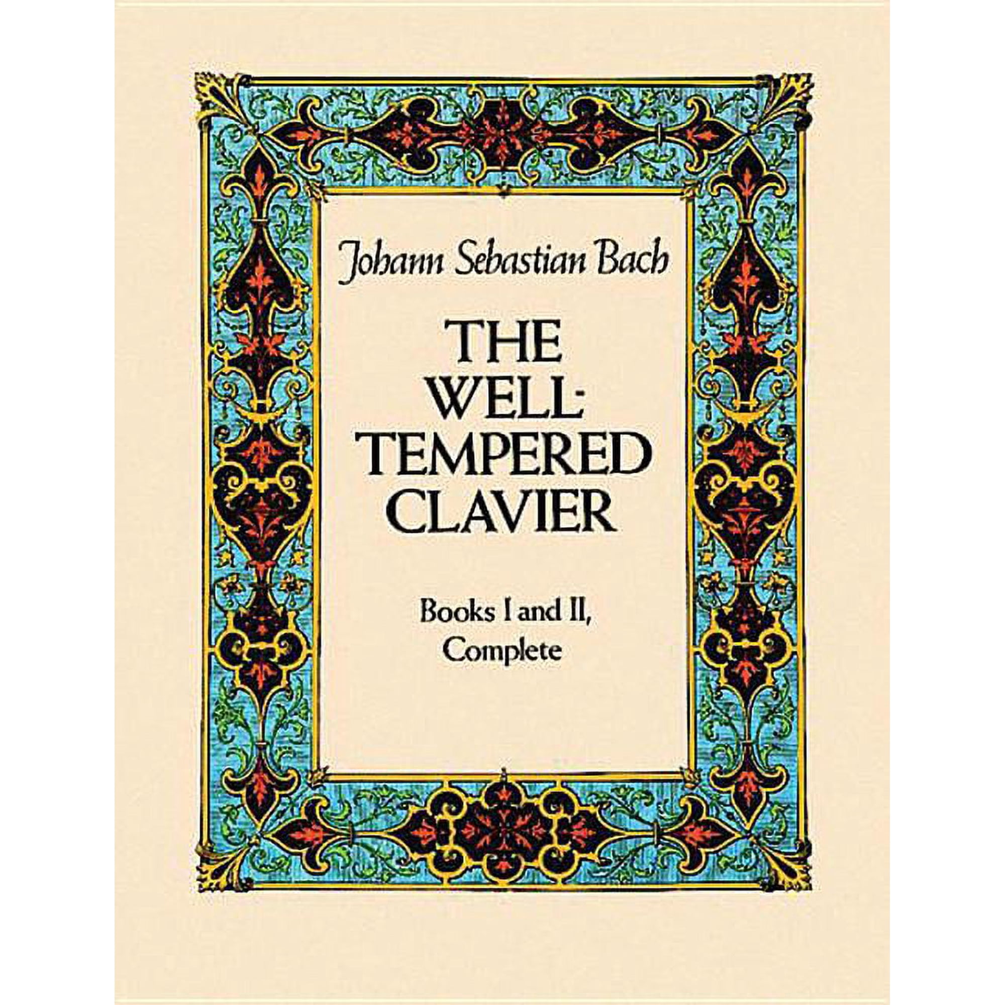 Dover Classical Piano Music The Well-Tempered Clavier: Books I and II, Complete, (Paperback)