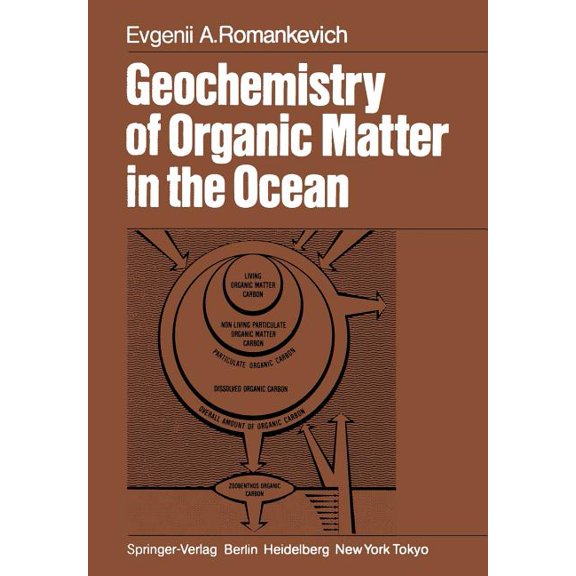 Geochemistry of Organic Matter in the Ocean, (Paperback)