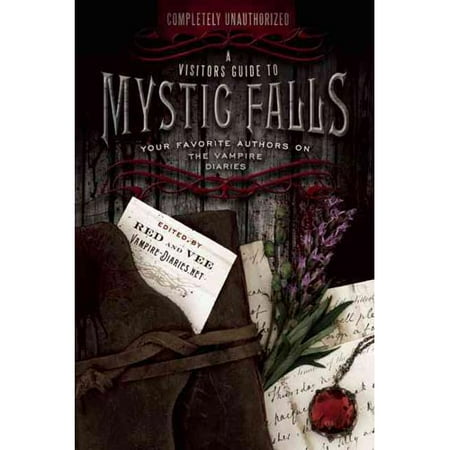 A Visitor's Guide to Mystic Falls: Your Favorite Authors on the Vampire Diaries