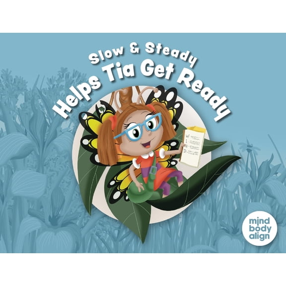 Labyrinth Adventures Slow and Steady Helps Tia Get Ready, Book 5, (Paperback)