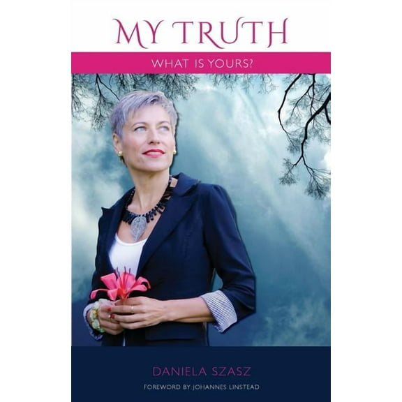 My Truth - What Is Yours? (Paperback)