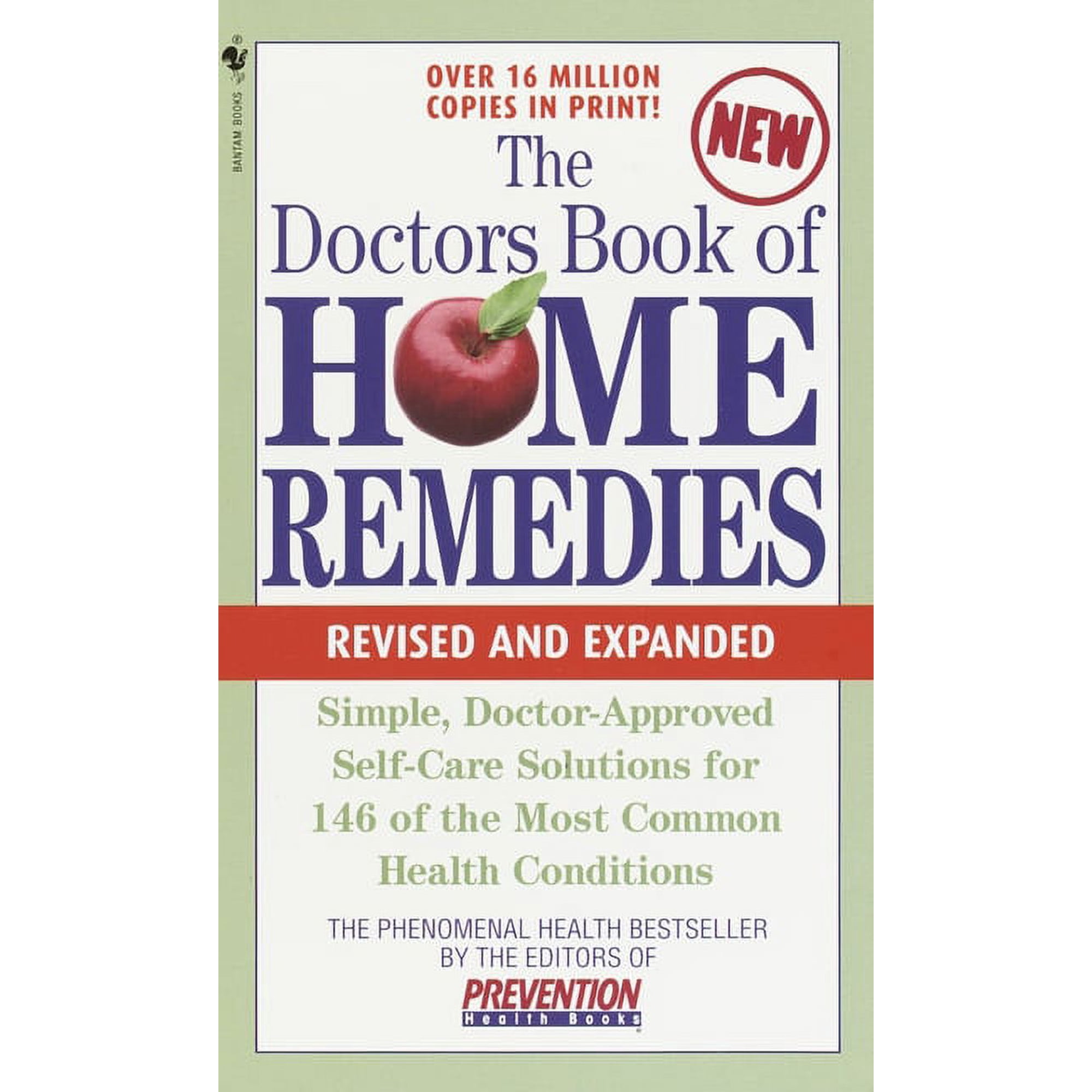 The Doctors Book of Home Remedies: Simple, Doctor-Approved Self-Care Solutions for 146 Common Health Conditions, (Paperback)