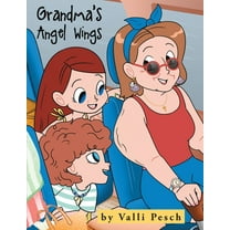 Grandma's Angel Wings, (Paperback)
