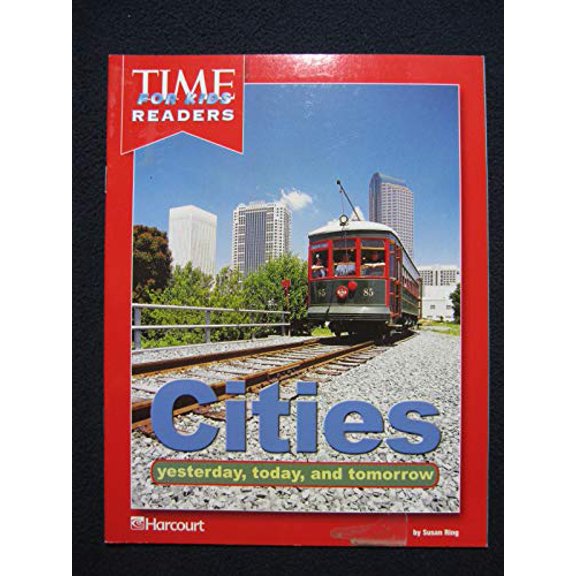 Pre-Owned Harcourt School Publishers Horizons: Time for Kids Reader Grade 3 Cities/Yesterday/Today/Tomorrow (Paperback) 0153332441 9780153332449