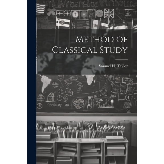 Method of Classical Study (Paperback)