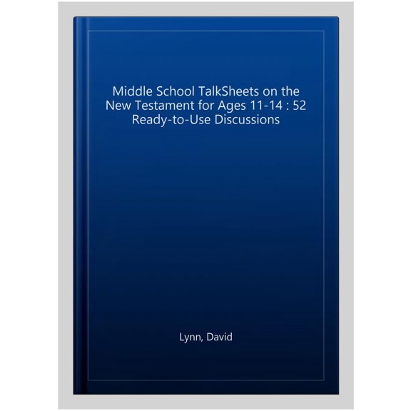 Pre-Owned Middle School Talksheets on the New Testament, Epic Bible Stories: 52 Ready-To-Use Discussions (Paperback) 0310668727 9780310668725