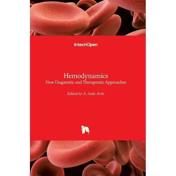 Hemodynamics: New Diagnostic and Therapeutic Approaches (Hardcover)