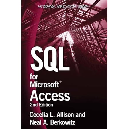 Wordware Applications Library SQL for Microsoft Access 2e (Paperback)