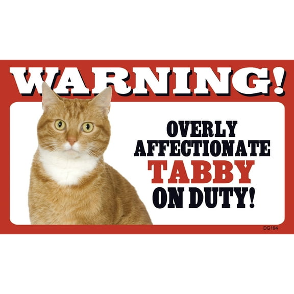 Prismatix Warning Overly Affectionate Cat (Tabby) On Duty