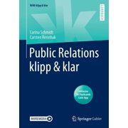 Wiwi Klipp & Klar Public Relations Klipp & Klar, (Paperback)