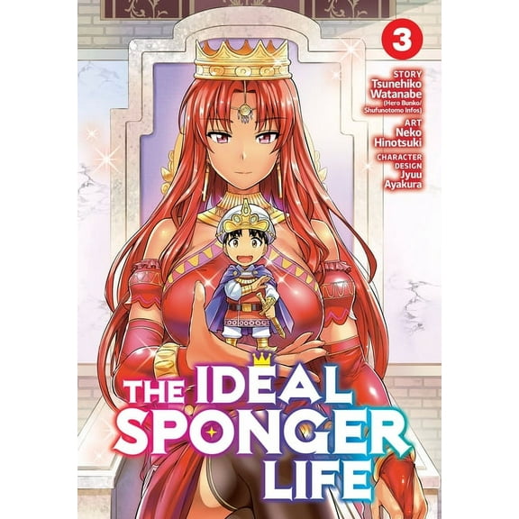 Ideal Sponger Life The Ideal Sponger Life Vol. 3, Book 3, (Paperback)