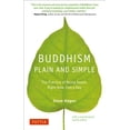 thumbnail image 1 of Pre-Owned Buddhism Plain and Simple: The Practice of Being Aware Right Now, Every Day (Paperback) 0804851182 9780804851183, 1 of 1